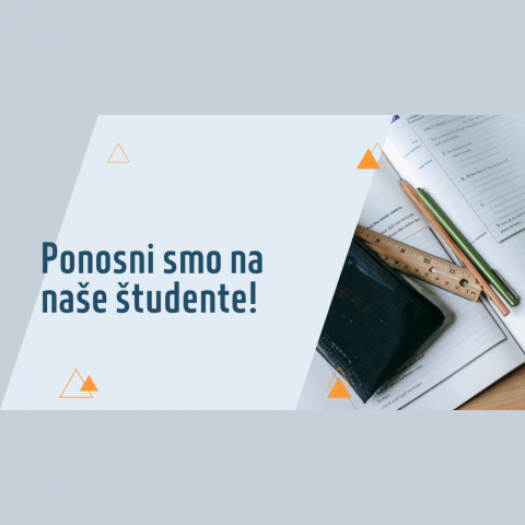 Ponosni na naše študente!