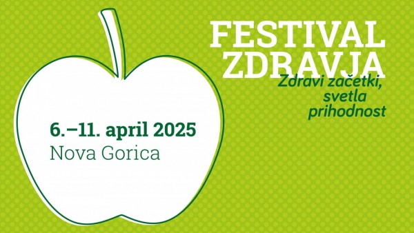 FESTIVAL ZDRAVJA V NOVI GORICI